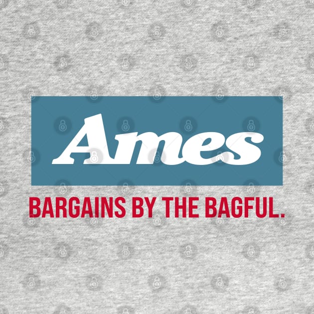 Ames - Bargains By The Bagful by Tee Arcade